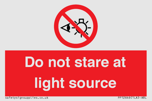 Do not stare at light source
